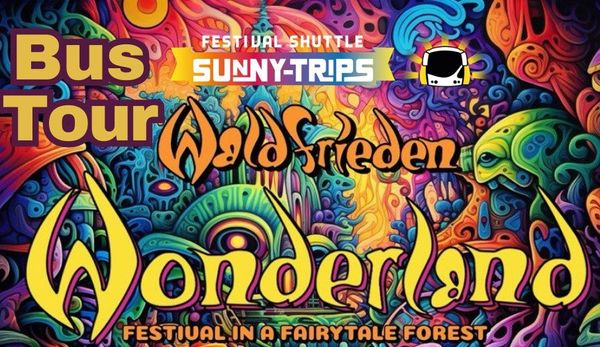 Bustour zum Waldfrieden Wonderland Festival 2025